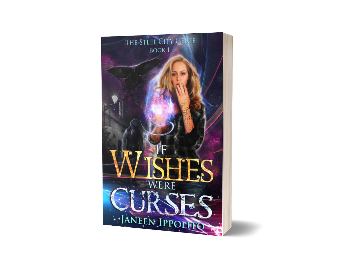 If Wishes Were Curses (The Steel City Genie Book 1) - Autographed Paperback