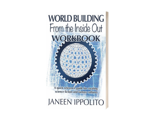 World Building from the Inside Out Workbook (World Building Made Easy Book 2) - Autographed Paperback